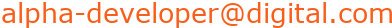 alpha-developer@digital.com