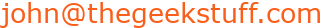 john@thegeekstuff.com