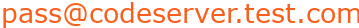 pass@codeserver.test.com